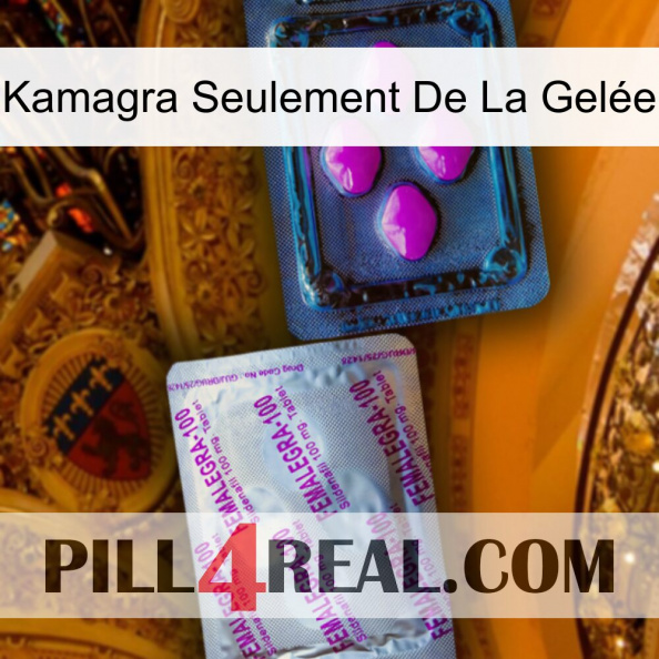 Kamagra Seulement De La Gelée 37